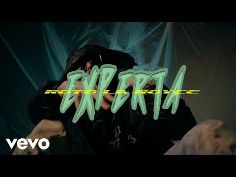 Roto LA Royce - Experta (Official Video)