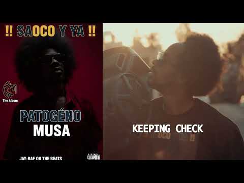 PATOGENO MUSA - KEEPING CHECK (AUDIO OFICIAL) #1
