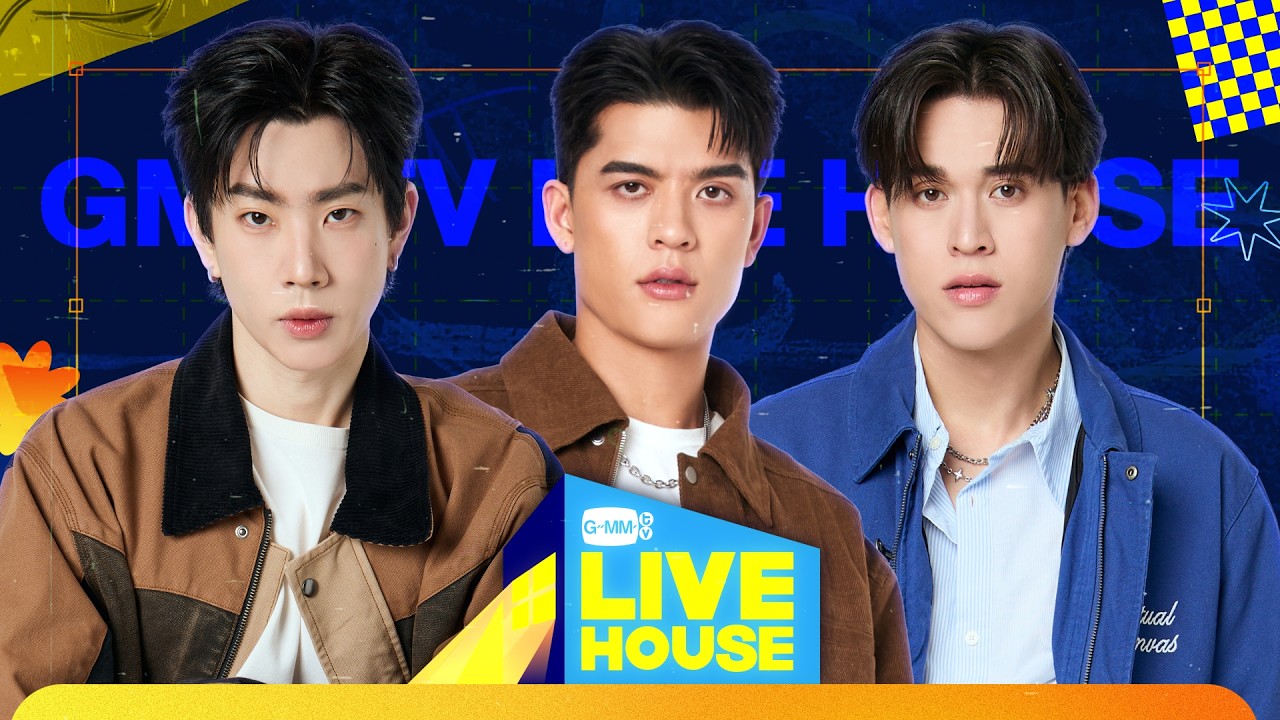GMMTV LIVE HOUSE with JOSS GAWIN and OFF
