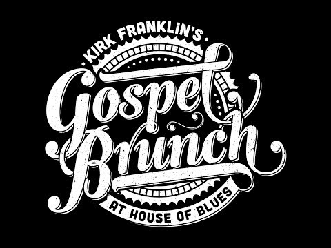 House of Blues Sneak Peek - Kirk Franklin's Gospel Brunch at House of Blues ​​​ | House of Blues