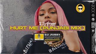 HURTIN ME (Remix) | STEFFLON DON I DJ JUGGY | PUNJABI REMIX 2021