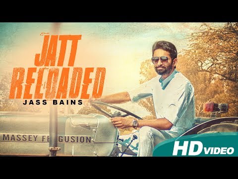 Jatt Reloaded | Jass Bains | Full Punjabi Video Song 2017 | Blue Hawk Productions
