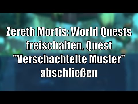 Verschachtelte Muster: So schließt ihr die Quest ab + Worldquests in Zereth Mortis freischalten