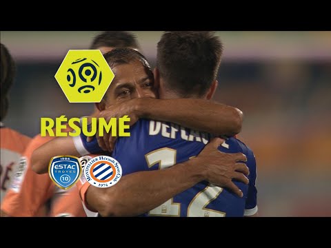 ESTAC Troyes - Montpellier Hérault SC (0-1)  - Résumé - (ESTAC - MHSC) / 2017-18