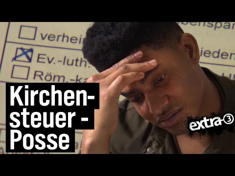 Realer Irrsinn: Kirchensteuer-Irrsinn in Hamburg | extra 3 | NDR