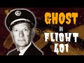 The GHOST That Followed Flight No 401