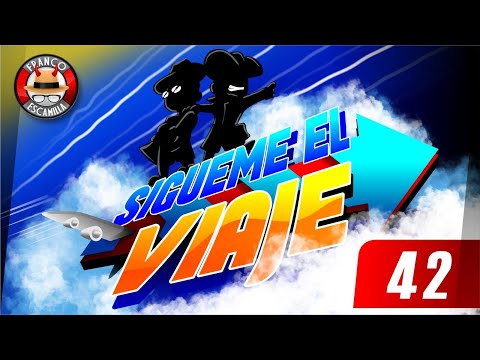 Sígueme el Viaje .- "42"