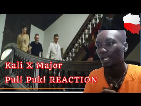 NIGERIAN 🇳🇬 REACT TO POLISH RAP |  Kali X Major - Puk! Puk! prod Newlight$ & K4M REACTION VIDEO