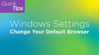 Windows Settings: Change Your Default Browser | Lenovo Support Quick Tips