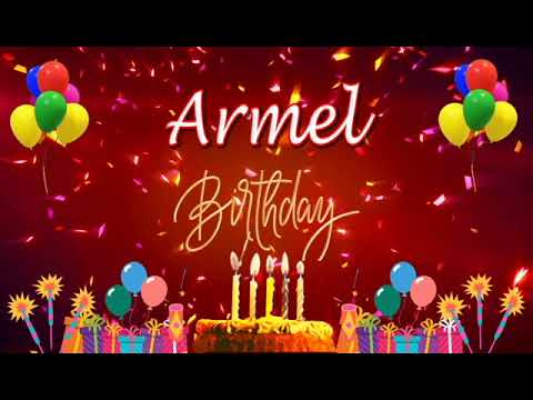 Armel Birthday Song  | Happy Birthday Armel