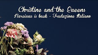 Christine and the Queens - Narcissus is Back [Traduzione Italiano]