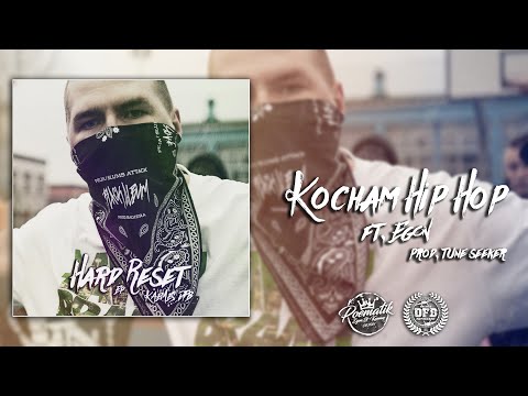 KAEMES DFB - KOCHAM HIP HOP FT. EGON (PROD. TUNE SEEKER)