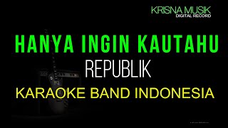 Download lagu HANYA INGIN KAU TAU KARAOKE ORIGINAL REPUBLIK HD AUDIO mp3 Download lagu HANYA INGIN KAU TAU KARAOKE ORIGINAL REPUBLIK HD AUDIO mp3