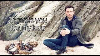 Shane Filan - Make You Feel My Love