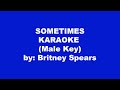 Britney Spears Sometimes Karaoke Male Key