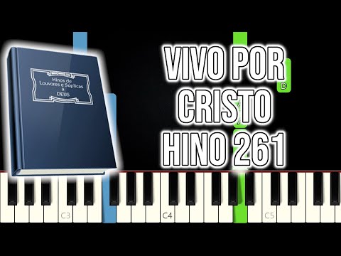 Hino CCB 261 - Vivo Por Cristo | VERSÃO FÁCIL | Piano e Teclado Tutorial