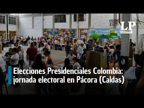 Elecciones Presidenciales Colombia: jornada electoral en Pácora (Caldas)