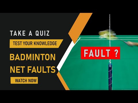Badminton Net Faults Quiz with Visual Demonstrations
