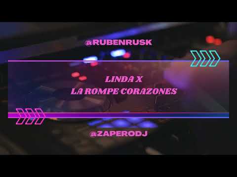 linda x  la rompe corazones
