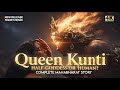 QUEEN KUNTI THE UNTOLD TRAGIC MAHABHARAT STORY Short Film