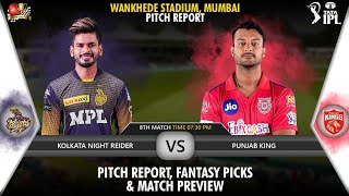Wankhede Stadium Mumbai Pitch Report| KKR vs PBKS Dream11 Team Prediction| Today Match Dream11 Team