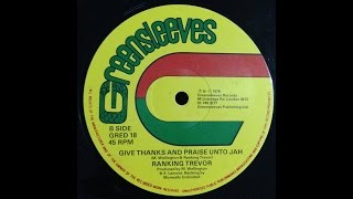 RANKING TREVOR & THE MORWELLS - Give Thanks & Praise Unto Jah