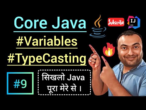Variables In Java Widening Narrowing Type Casting Variables Java Core Java Video 9