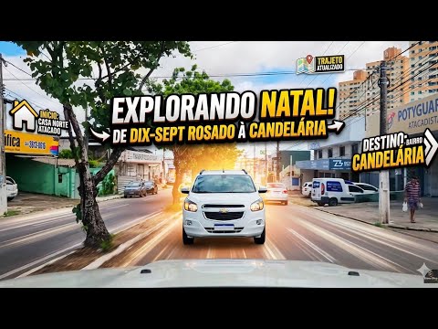 Natal RN vamos até o bairro de candelária 