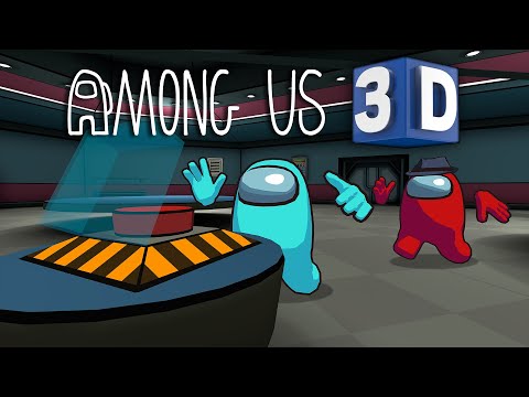 Among Us 3D with The Bois