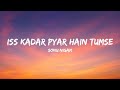 Is Kadar Pyar Hai Tumse Lyrical Video Romantic Hindi Song Sonu Nigam
