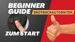 Die wichtigsten Brotbackautomaten Tipps zum Start und die ersten Schritte. Gut zu wissen!