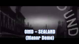 OMD   Sealand Manor Demo