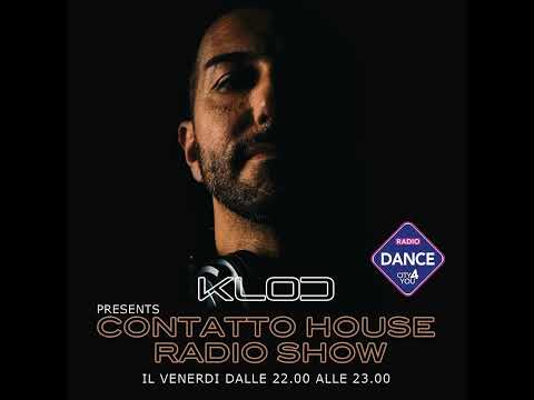 KLOD presents Contatto House #237