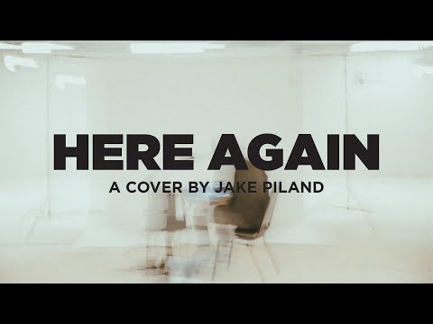 Here Again (Live) - Jake Piland (Elevation Worship Cover)