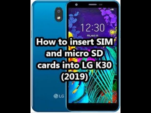 How to insert SIM and micro SD cards into LG K30 (2019)
