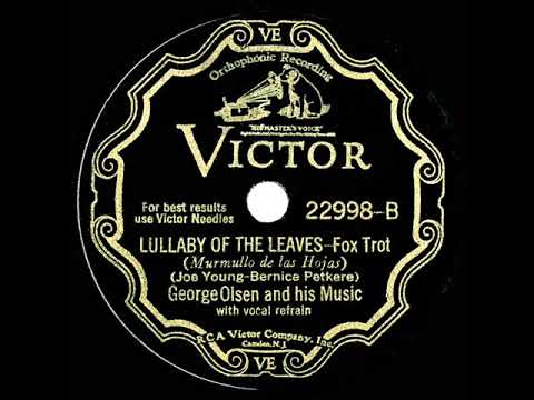 1932 George Olsen - Lullaby Of The Leaves (with vocal group)
