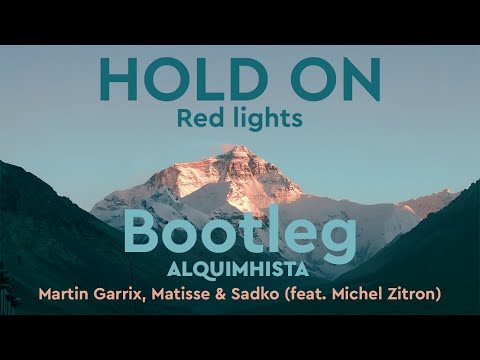 Martin Garrix, Matisse & Sadko feat. Michel Zitron - Hold On (Tiësto - Red Lights Mashup)