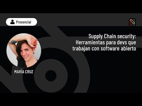 Supply Chain security: Herramientas para devs que trabajan con software abierto