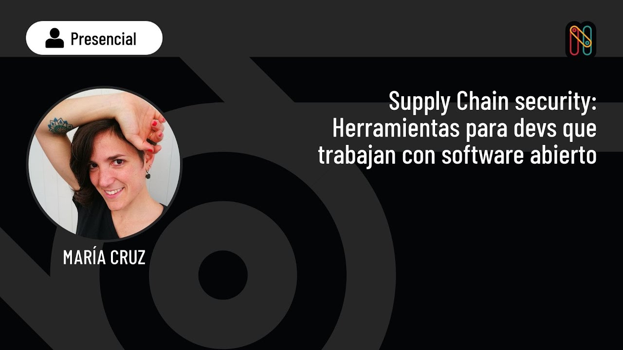 Supply Chain security: Herramientas para devs que trabajan con software abierto