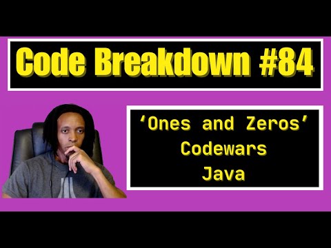 Code Breakdown 84 Ones And Zeros Codewars Java