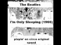 The Beatles - I'm Only Sleeping (1966) (playin ...
