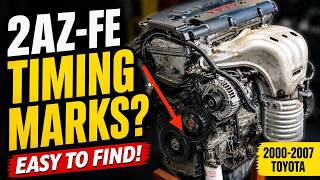 Toyota 2AZ-FE Timing Chain Marks (2.4L) – EASY Valve Timing Alignment
