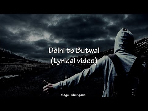 DELHI to BUTWAL - VYOMA X PARADOX | Lyrical Video