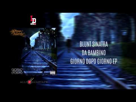 08 - Blunt Sinatra - Da Bambino (BONUS TRACK)