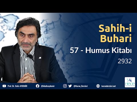 Sahih-i Buhari Hadis Dersleri - 57 - Humus Kitabı - 2932 - 29.08.2021