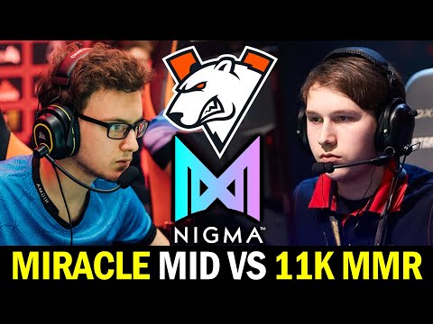 MIRACLE back to Mid vs 11K MMR GPK — NIGMA vs Virtus.Pro