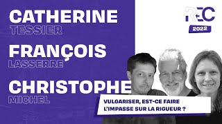 Vulgariser, est-ce faire l’impasse sur la rigueur ?