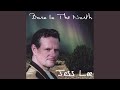 Born In The North