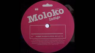 Moloko - Indigo (Robbie Rivera&#39;s Vocal Mix) (2000)