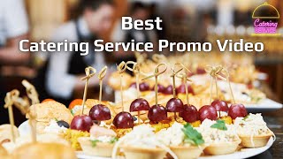 Local Catering Company Promotional Video AD | Best Catering Service Pr